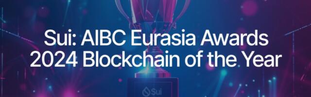 Sui Recognized as 2024 Blockchain Solution of the Year at AIBC Eurasia Awards