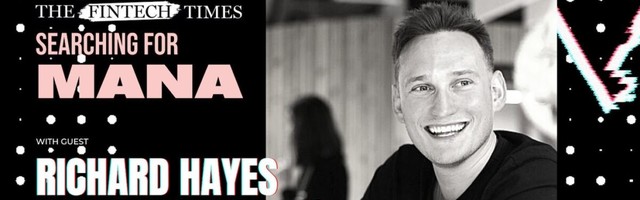 Searching for Mana: Why is the Mortgage Industry So Archaic? | Richard Hayes, Mojo Mortgages