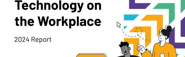 The Impact of Technology on the Workplace: 2024 Report