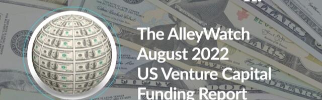 The August 2022 US Venture Capital Funding Report