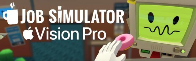 VR Games Job Simulator and Vacation Simulator Launch on Apple Vision Pro