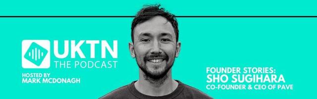 UKTN Podcast: Pave founder on understanding your audience