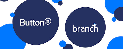 Button partners with Branch for better app traffic visibility