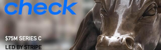 Check Raises $75M for its Payroll Infrastructure Platform That Allows Software Platform to Offer Payroll-as-a-Service