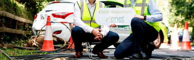 Enet Unveils €50m+ Investment to Develop Significant Expansion of Fibre Networks