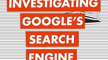 Investigating Google’s Search Engine – Ethics, Algorithms, and the Machines Built to Read Us, reviewed