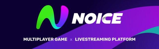 Multiplayer game and livestreaming platform Noice exits “incredibly long” stealth mode with €19.6M funding