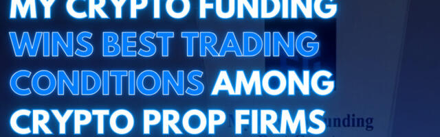 My Crypto Funding Wins Best Trading Conditions Among Crypto Prop Firms