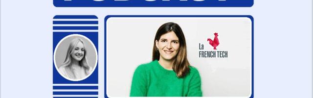 EU-Startups Podcast | Episode 27: La French Tech Director, Clara Chappaz!