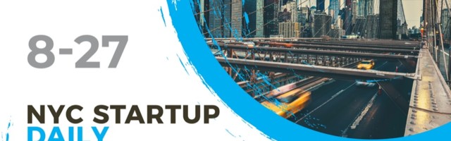 The AlleyWatch Startup Daily Funding Report: 8/27/2021