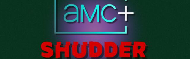 Get a full year of AMC+ and Shudder for $95.88 with this 20% off code