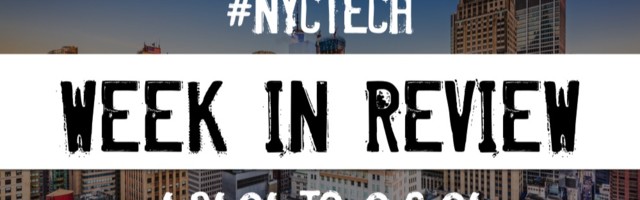 #NYCtech Week in Review: 1/31/21 – 2/6/21