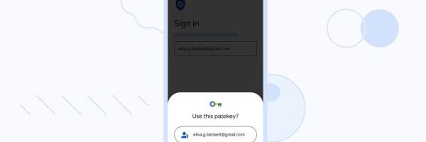 Google Pushes Passkeys to Bring End of Passwords
