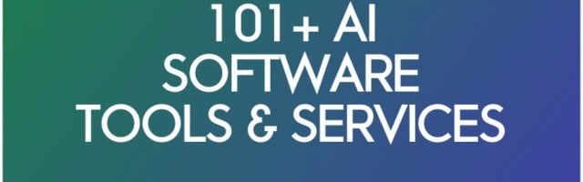 101+ AI Software Tools to Check Out for Free in 2021
