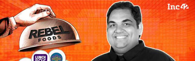 Not Airbnb Or Uber Of India, We Are Rebel Of The World: Rebel Foods CEO