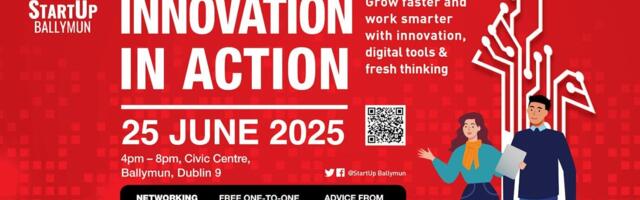 StartUp Ballymun presents Innovation in Action 25 June
