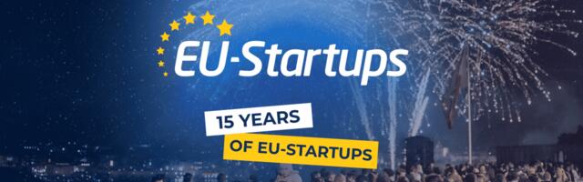 15 years of EU-Startups: We’re ready for the next chapter!