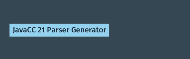 [From sandbox] JavaCC 21 Parser Generator