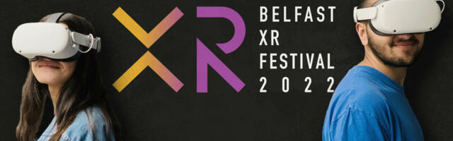 Festival of Immersive Technology comes to Belfast