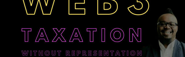 Web3 – Taxation without Representation