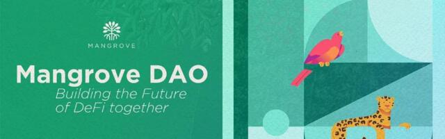 Mangrove DAO pockets $7.4 million series A cheque