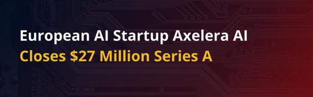 Dutch AI chip maker Axelera bags $27 million