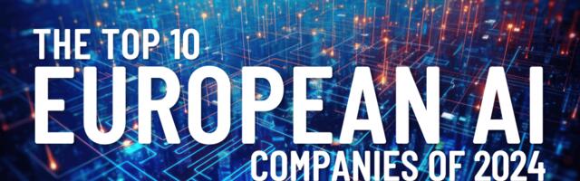 AI investment surge: The 10 biggest deals in Europe in 2024