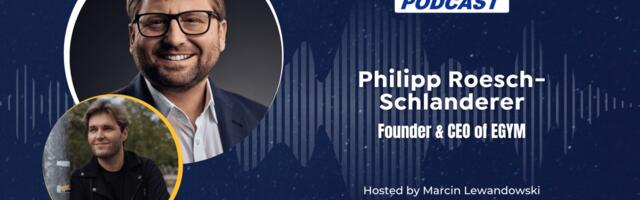 EU-Startups Podcast | Episode 135: Philipp Roesch-Schlanderer, Founder & CEO of EGYM