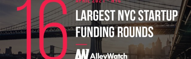 The 16 Largest NYC Tech Startup Funding Rounds of April 2021