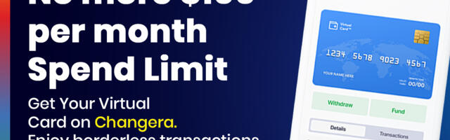 Changera goes live with Virtual Cards to enable users to perform cross-border transactions without monthly spending limits