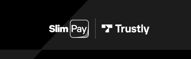 Trustly acquires SlimPay for €70 Million to expand into recurring payments