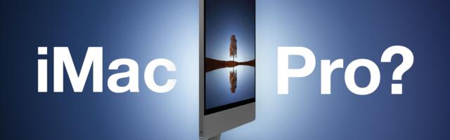 Apple Developing iMac Pro With M5 Max Chip