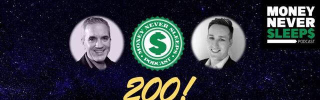 MoneyNeverSleeps | 200th Episode Special | Top 10 from the Last One Hundred Episodes