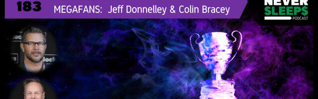 MoneyNeverSleeps: MegaFans and Mobile eSports with Jeff Donnelley and Colin Bracey