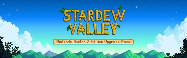 Stardew Valley players on the Nintendo Switch 2 get a free upgrade