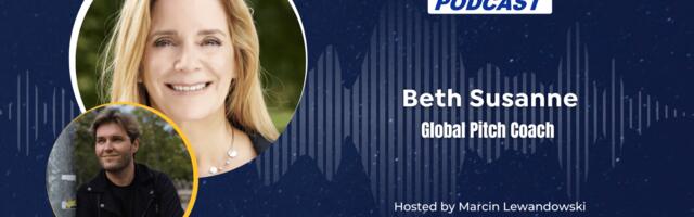 EU-Startups Podcast | Episode 136:  Beth Susanne, Global Pitch Coach