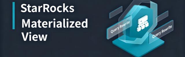 Глубокий разбор материализованных представлений в StarRocks: полный механизм query rewrite