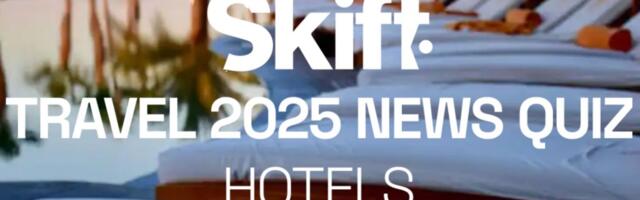 A Billionaire’s Comeback, the Biggest Collapse, Airbnb’s Edge: Skift’s 2025 Hotel Quiz