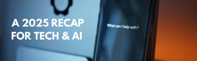 A 2025 recap for Tech & AI