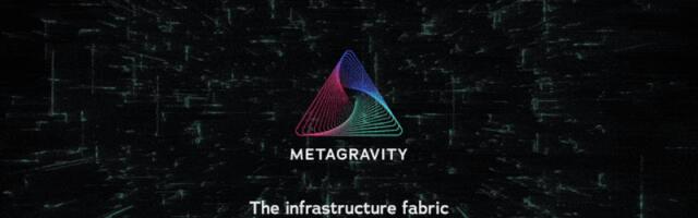 MetaGravity raises $9.5 million to bring low cost infrastructure to the metaverse