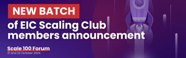 72 new companies join the EIC Scaling Club, which aims to turn 20% of its members into unicorns