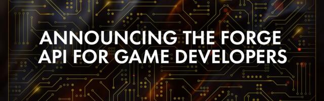 Forge’s API raises bar for player rewards and engagement