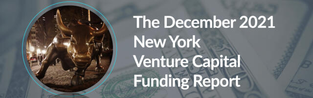 The AlleyWatch December 2021 New York Venture Capital Funding Report