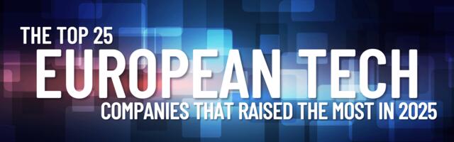 The 25 tech companies that dominated European funding in 2025