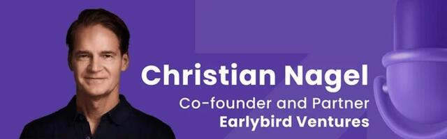 The Earlybird gets the interview: A chat with seasoned VC investor Christian Nagel