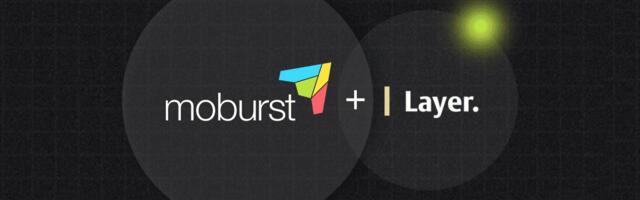 Moburst acquires Layers to bolster app development