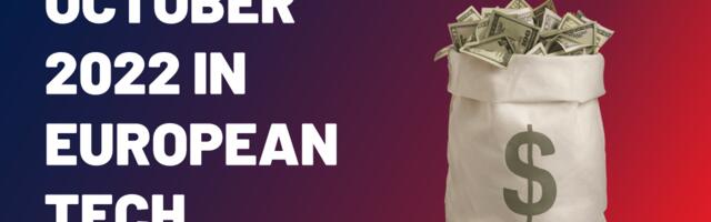The European tech investment slowdown continues in October 2022, despite two new unicorns: The month in data and charts