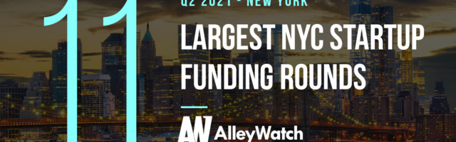 These are the 11 Largest NYC Tech Startup Funding Rounds of Q2 2021